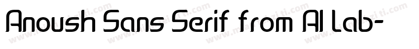 Anoush Sans Serif from AI Lab字体转换